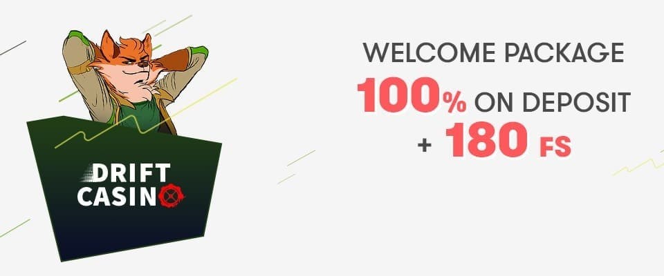 Drift casino Welcome Bonus Package