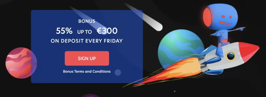 Bonus 55% up to 300 euros on deposit every friday
