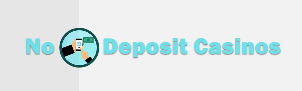No Deposit Casinos 2021