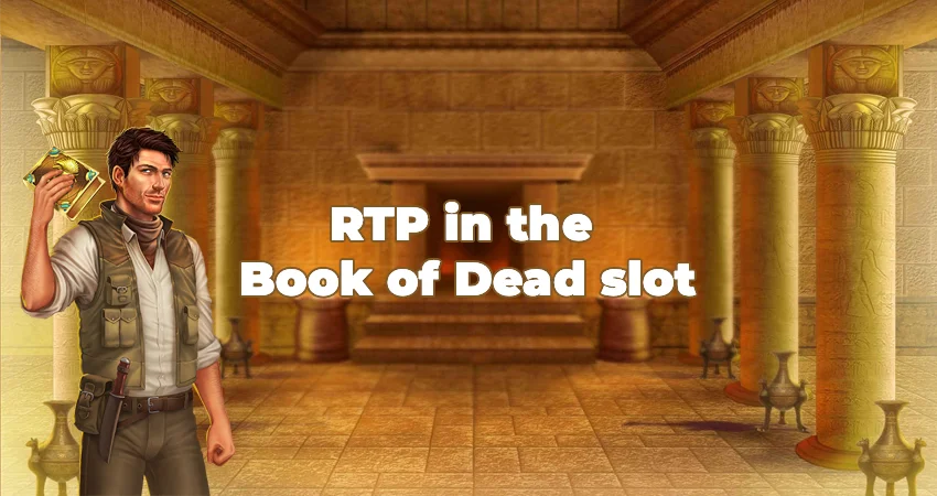 RTP in the Book of Dead slot