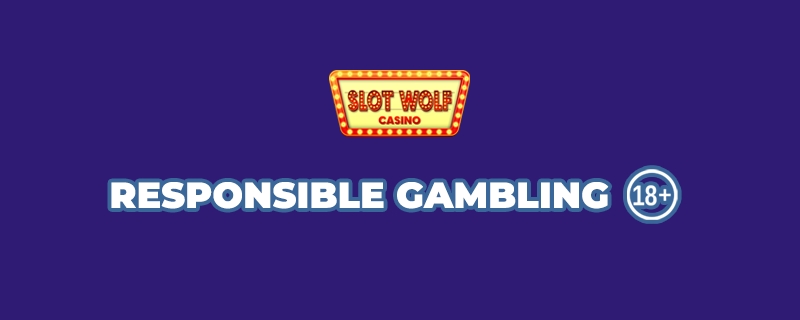 Slotwolf Casino Responsible Gambling