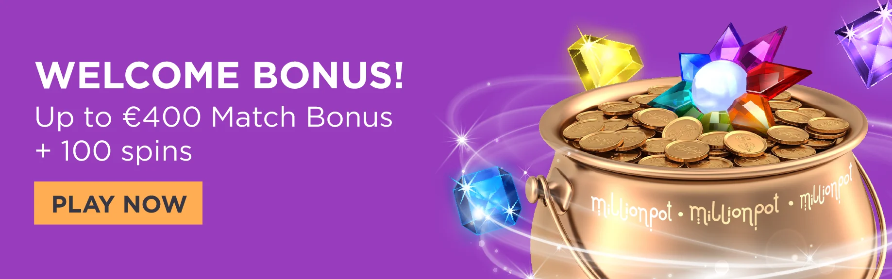 Millionpot Online Casino Welcome Deposit Bonus 400 Euros + 100 Free Spins